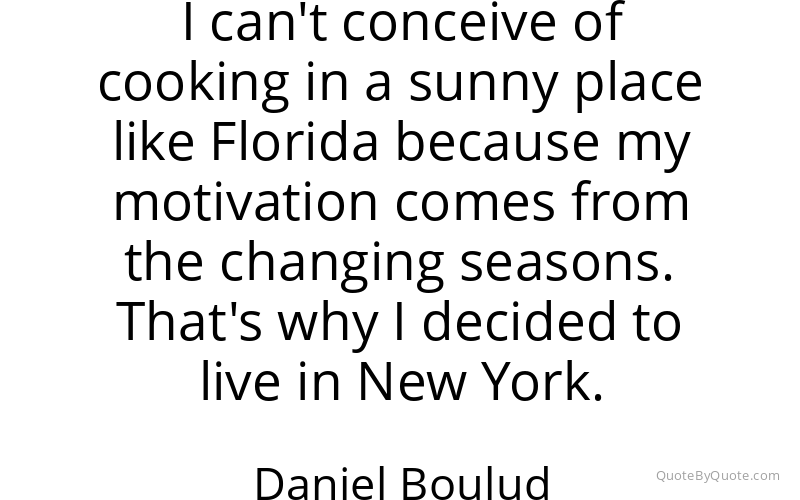 Preview image for this quote by Daniel Boulud