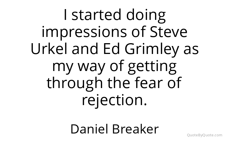Preview image for this quote by Daniel Breaker