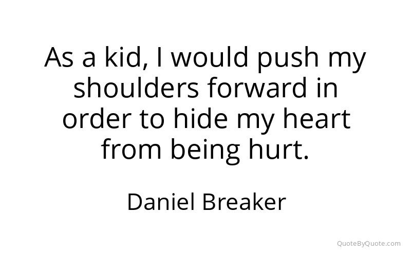 Preview image for this quote by Daniel Breaker