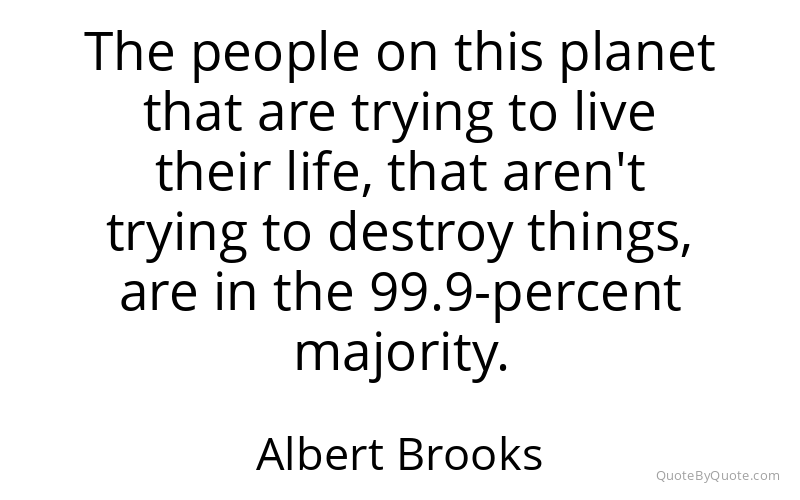 Preview image for this quote by Albert Brooks