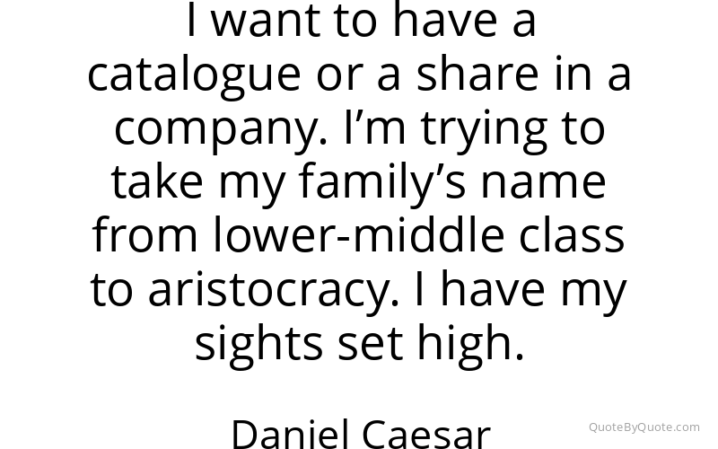 Preview image for this quote by Daniel Caesar