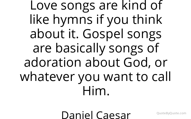 Preview image for this quote by Daniel Caesar