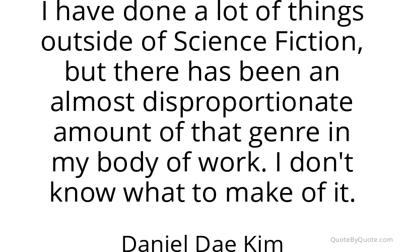 Preview image for this quote by Daniel Dae Kim