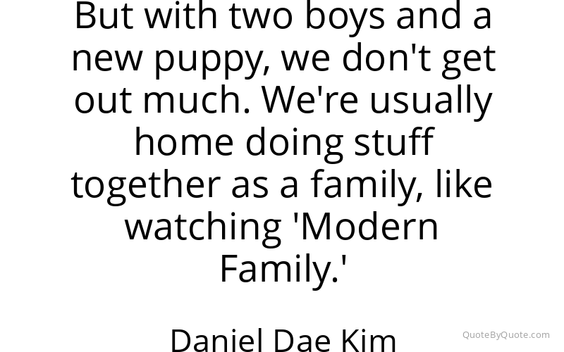 Preview image for this quote by Daniel Dae Kim