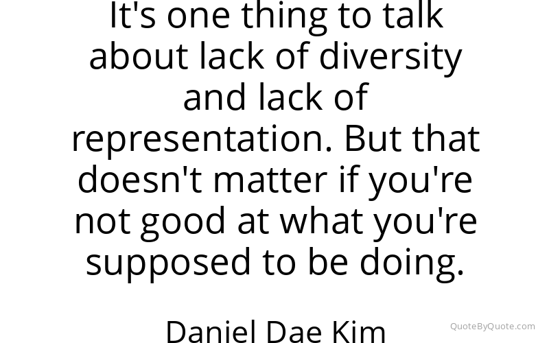 Preview image for this quote by Daniel Dae Kim