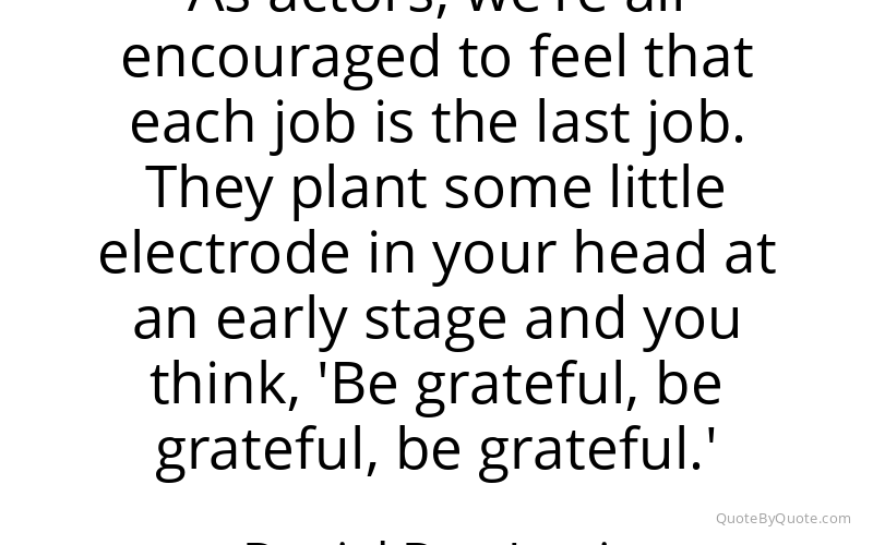 Preview image for this quote by Daniel Day-Lewis