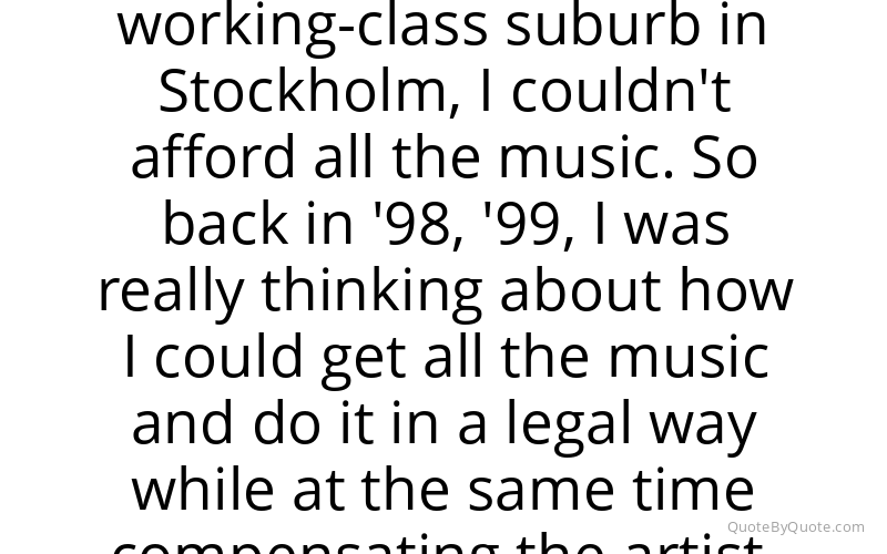Preview image for this quote by Daniel Ek