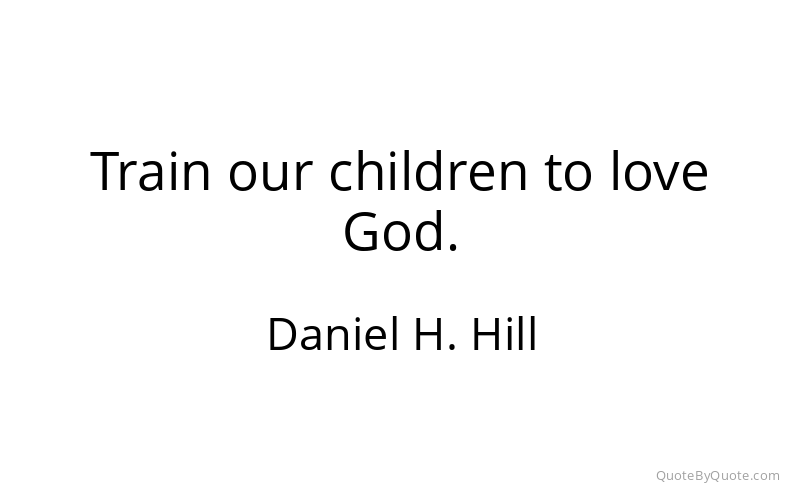 Preview image for this quote by Daniel H. Hill