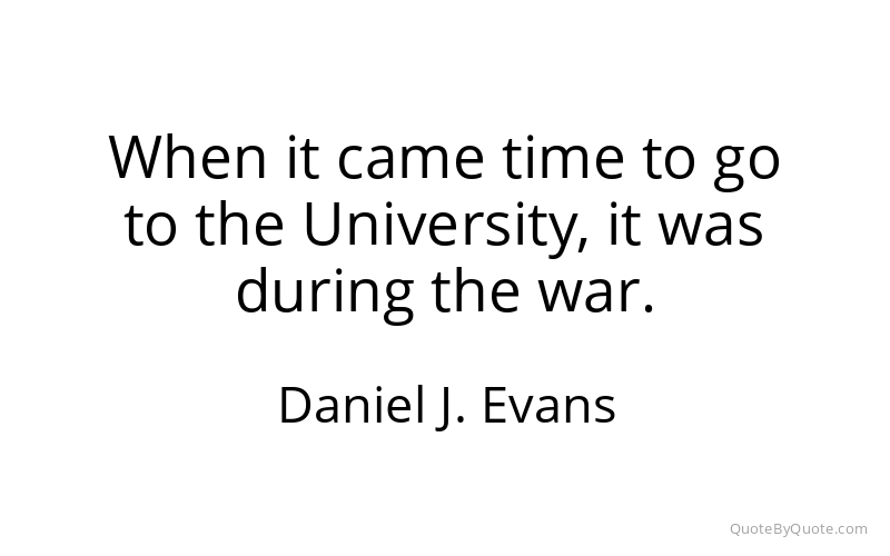 Preview image for this quote by Daniel J. Evans