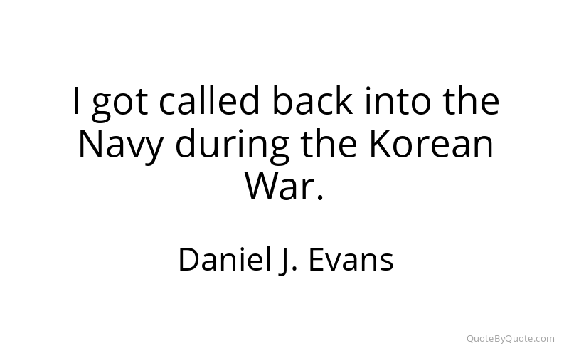 Preview image for this quote by Daniel J. Evans