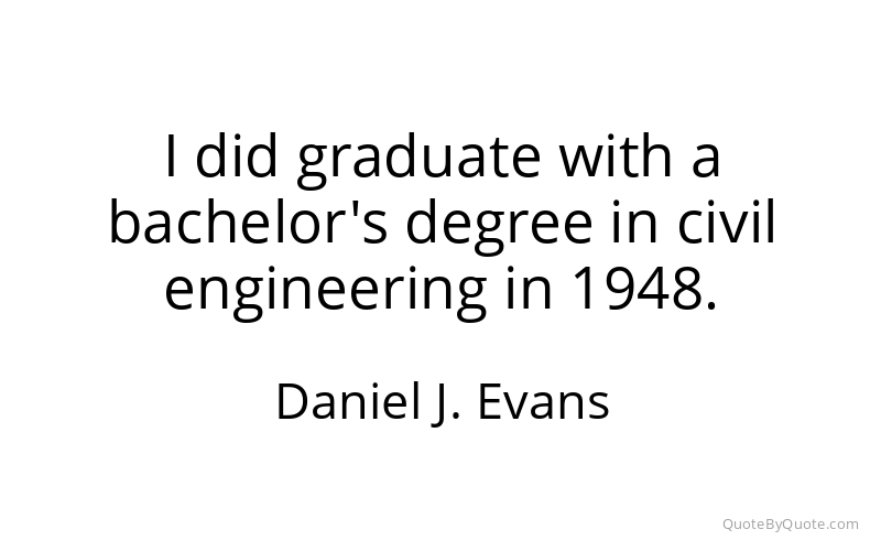 Preview image for this quote by Daniel J. Evans