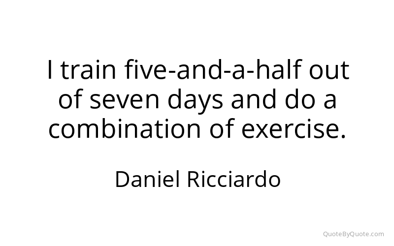 Preview image for this quote by Daniel Ricciardo