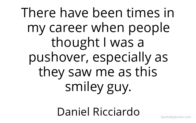 Preview image for this quote by Daniel Ricciardo