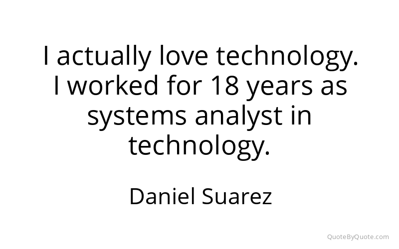 Preview image for this quote by Daniel Suarez