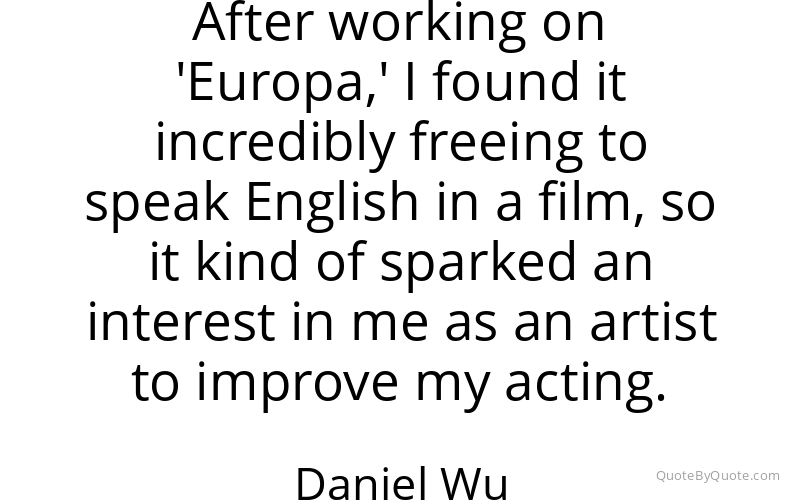 Preview image for this quote by Daniel Wu