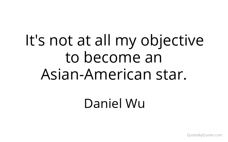 Preview image for this quote by Daniel Wu