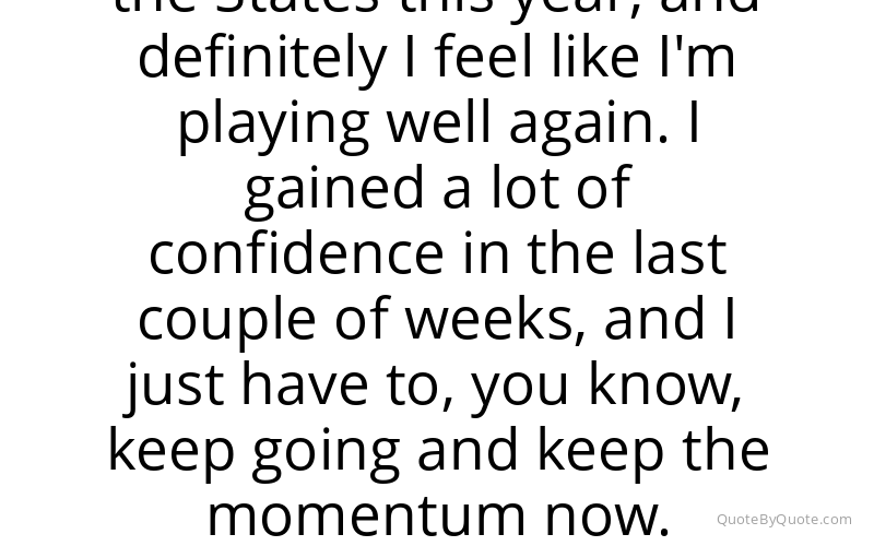 Preview image for this quote by Daniela Hantuchova