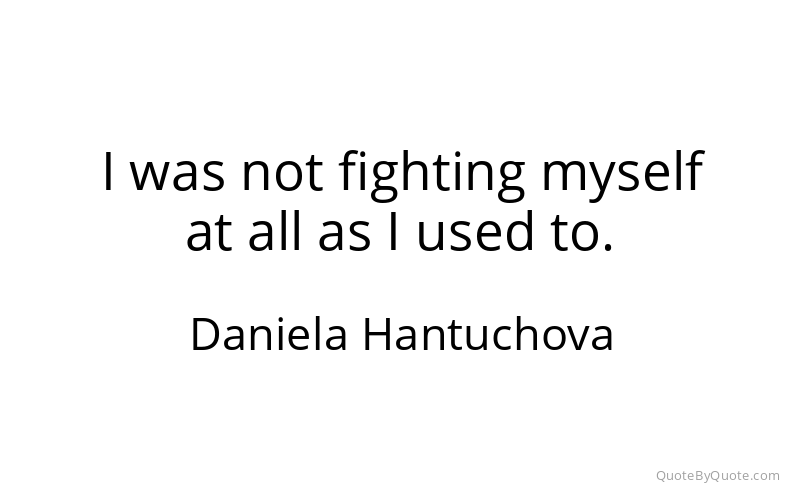 Preview image for this quote by Daniela Hantuchova