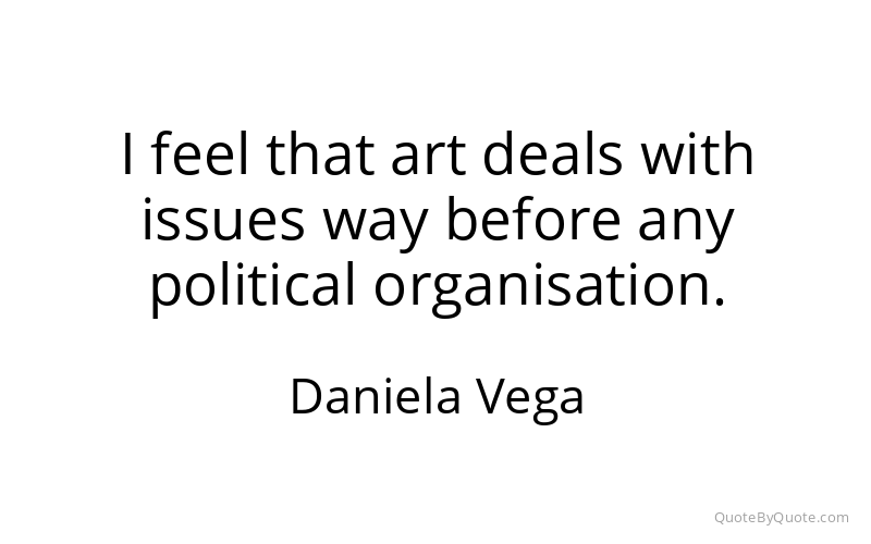 Preview image for this quote by Daniela Vega