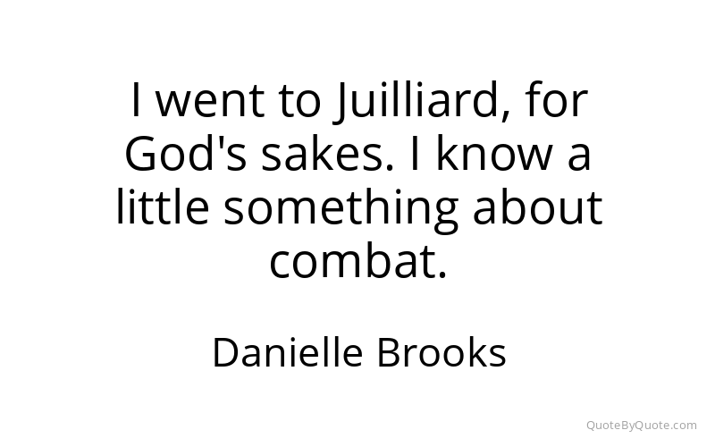 Preview image for this quote by Danielle Brooks