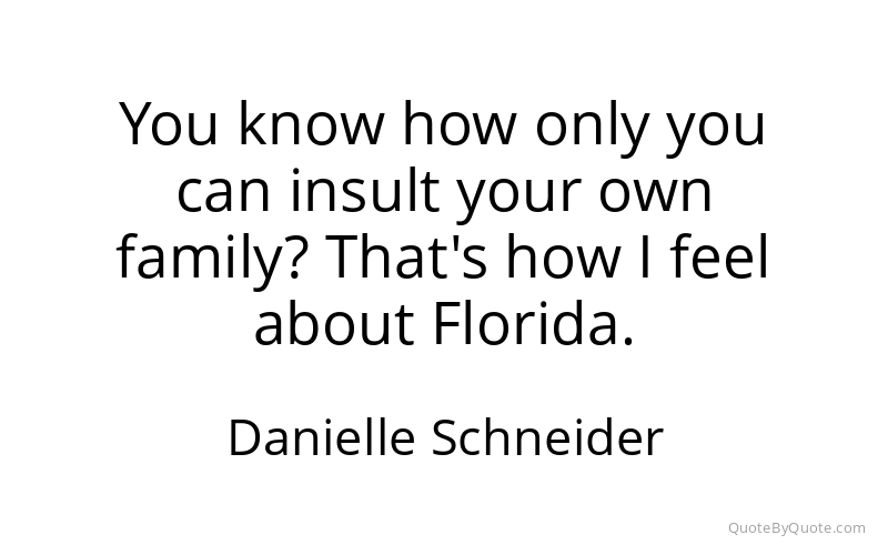Preview image for this quote by Danielle Schneider