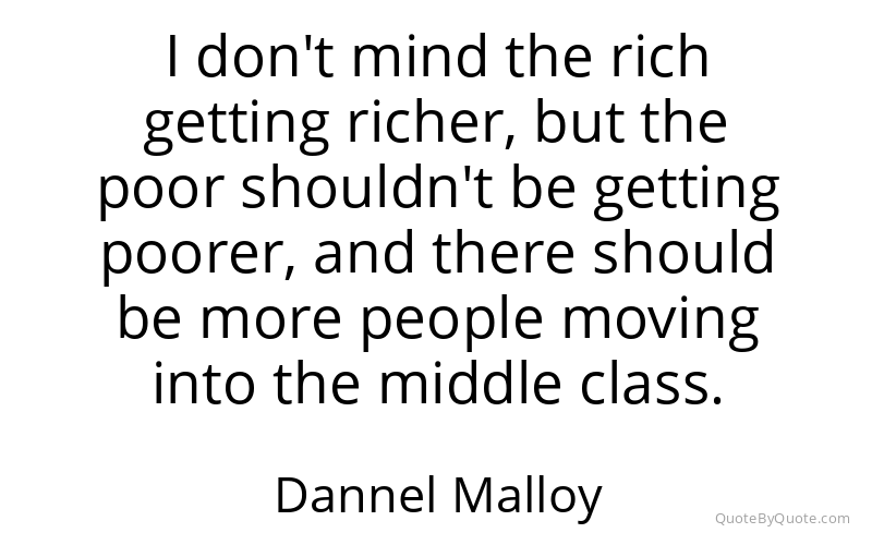 Preview image for this quote by Dannel Malloy