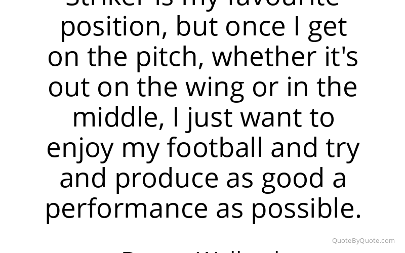 Preview image for this quote by Danny Welbeck