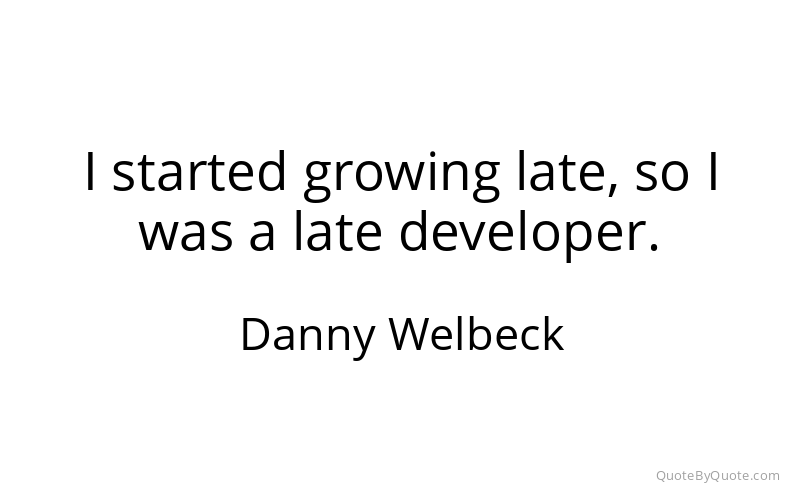 Preview image for this quote by Danny Welbeck