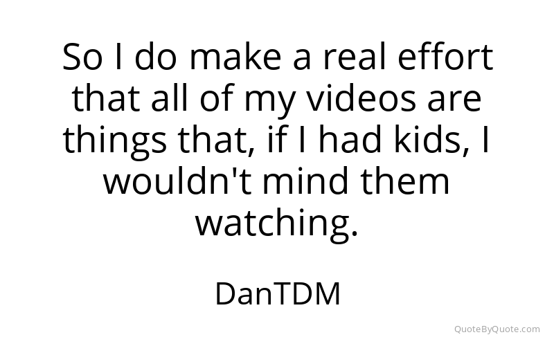 Preview image for this quote by DanTDM