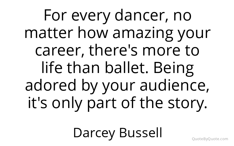 Preview image for this quote by Darcey Bussell