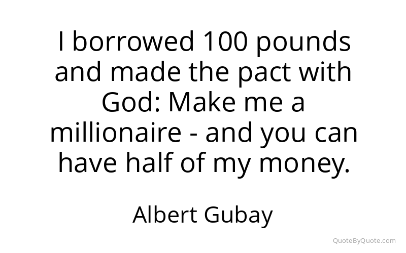 Preview image for this quote by Albert Gubay