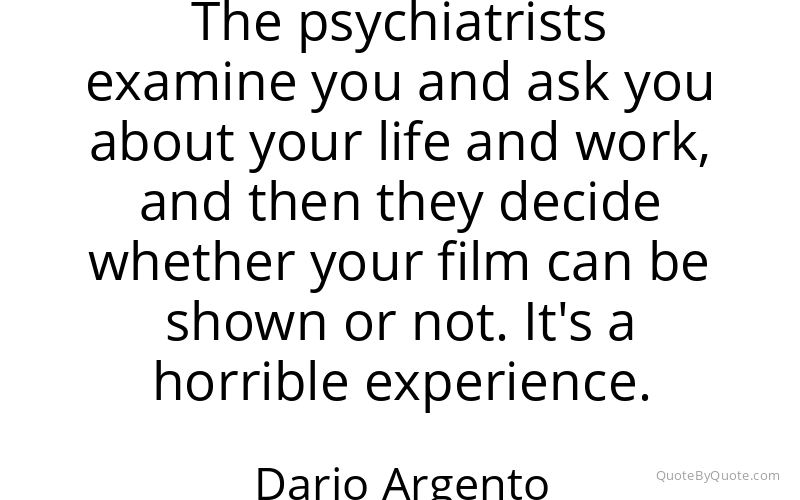 Preview image for this quote by Dario Argento