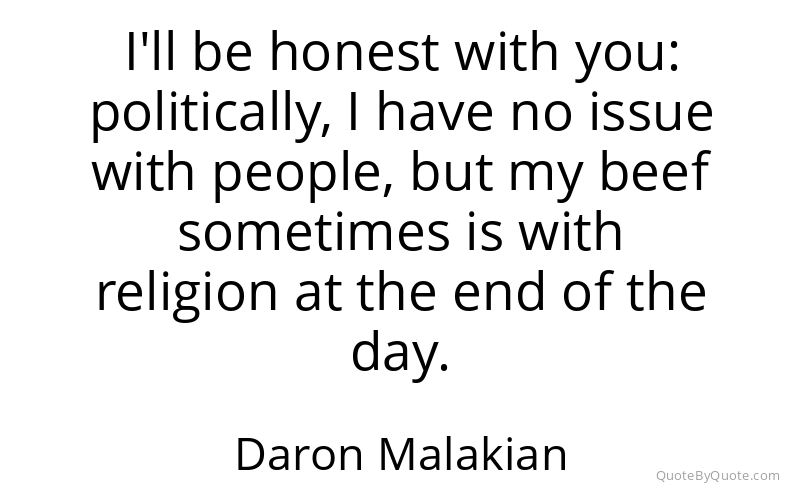Preview image for this quote by Daron Malakian