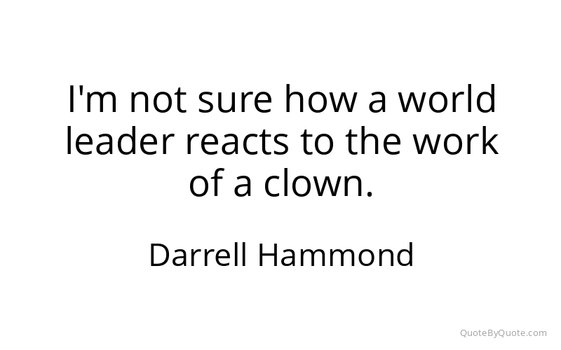 Preview image for this quote by Darrell Hammond