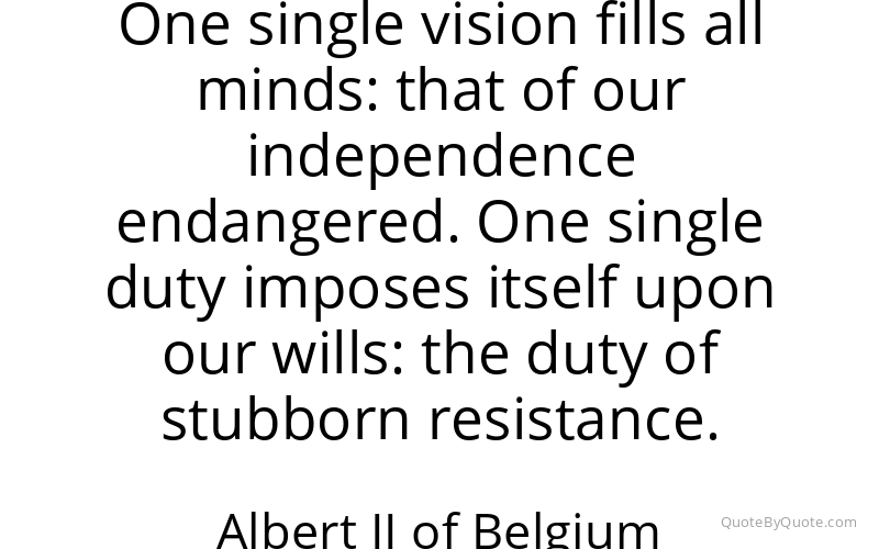 Preview image for this quote by Albert II of Belgium