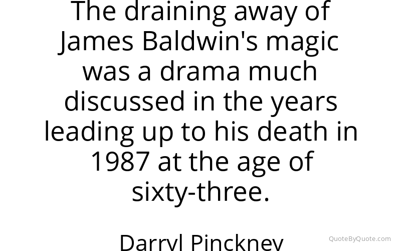 Preview image for this quote by Darryl Pinckney