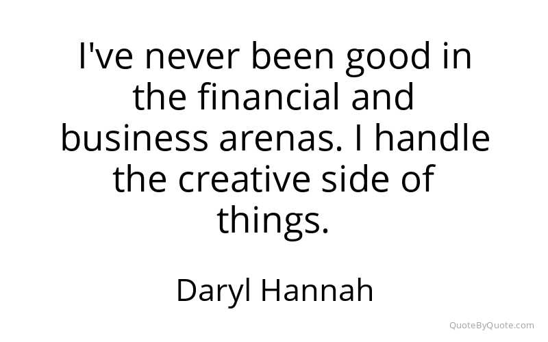 Preview image for this quote by Daryl Hannah