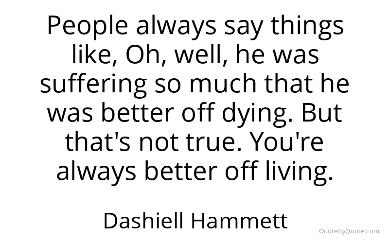 Preview image for this quote by Dashiell Hammett