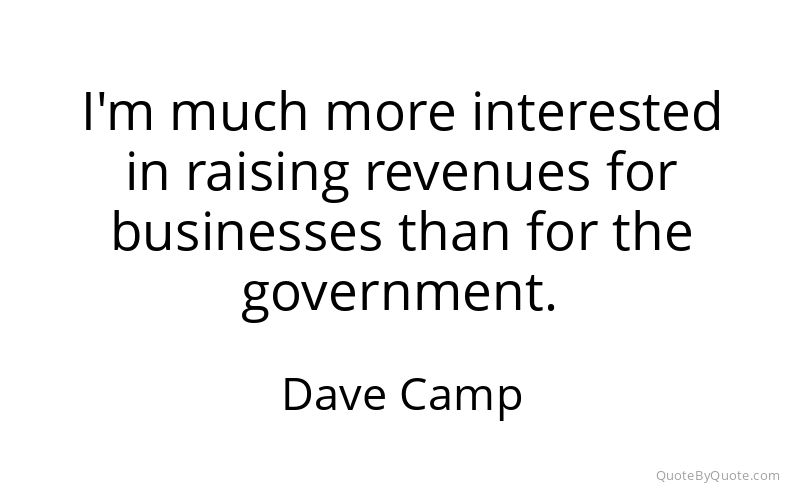 Preview image for this quote by Dave Camp