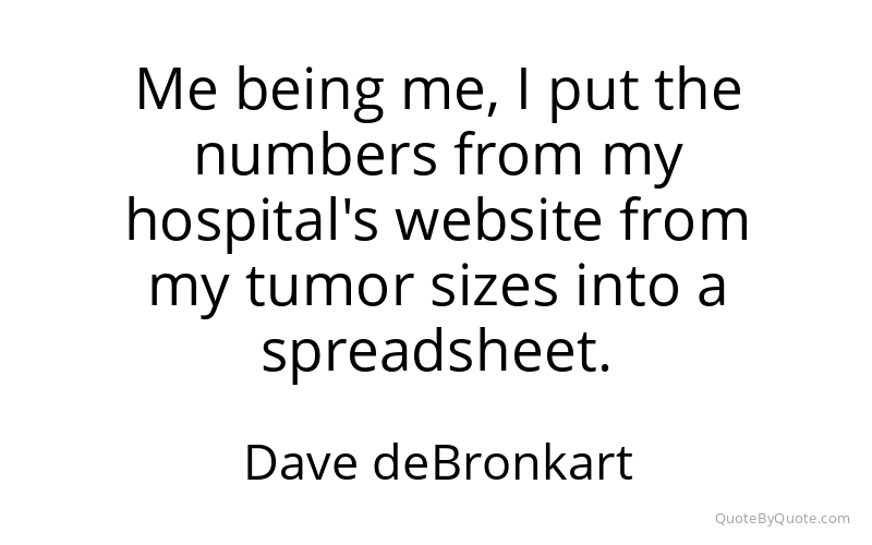 Preview image for this quote by Dave deBronkart