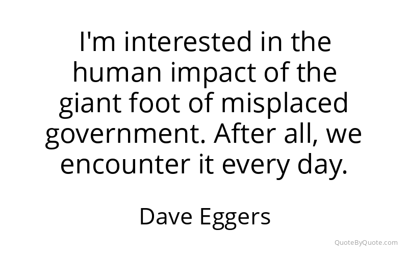 Preview image for this quote by Dave Eggers