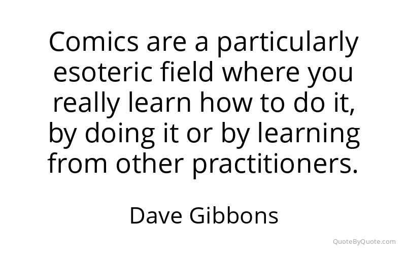 Preview image for this quote by Dave Gibbons