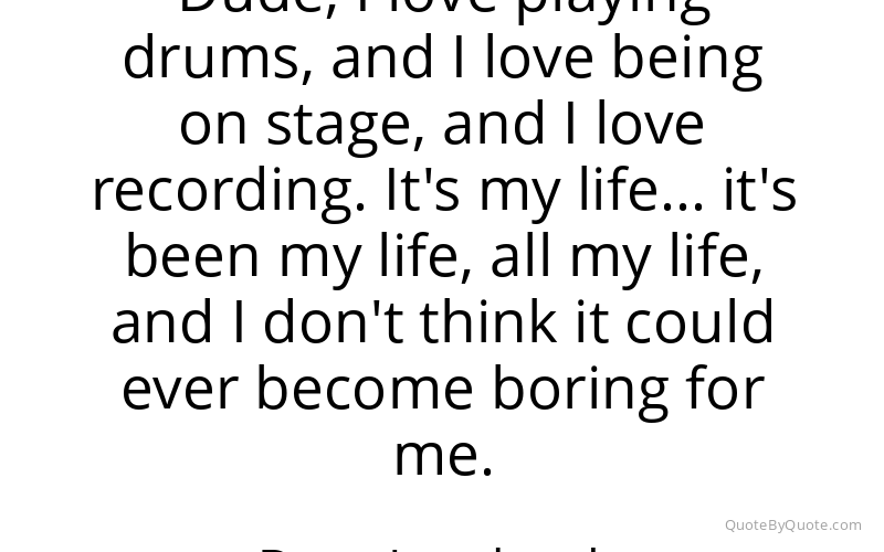Preview image for this quote by Dave Lombardo
