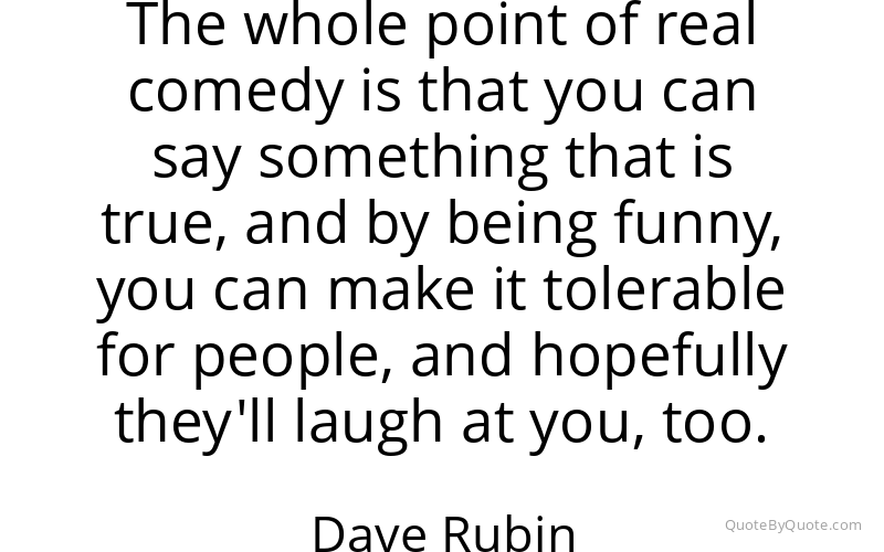 Preview image for this quote by Dave Rubin