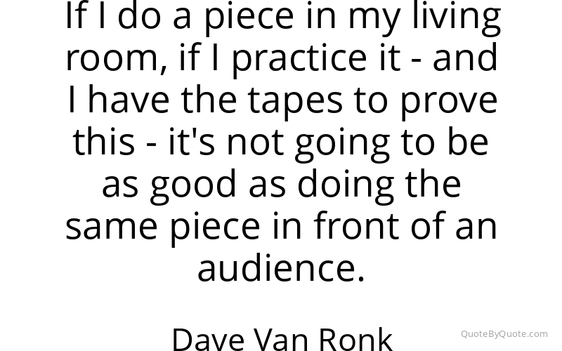 Preview image for this quote by Dave Van Ronk