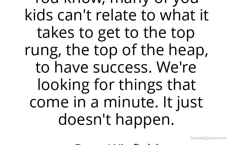 Preview image for this quote by Dave Winfield