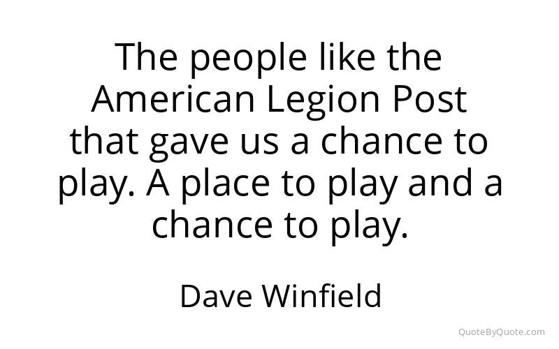 Preview image for this quote by Dave Winfield