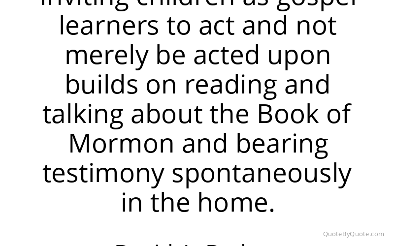 Preview image for this quote by David A. Bednar