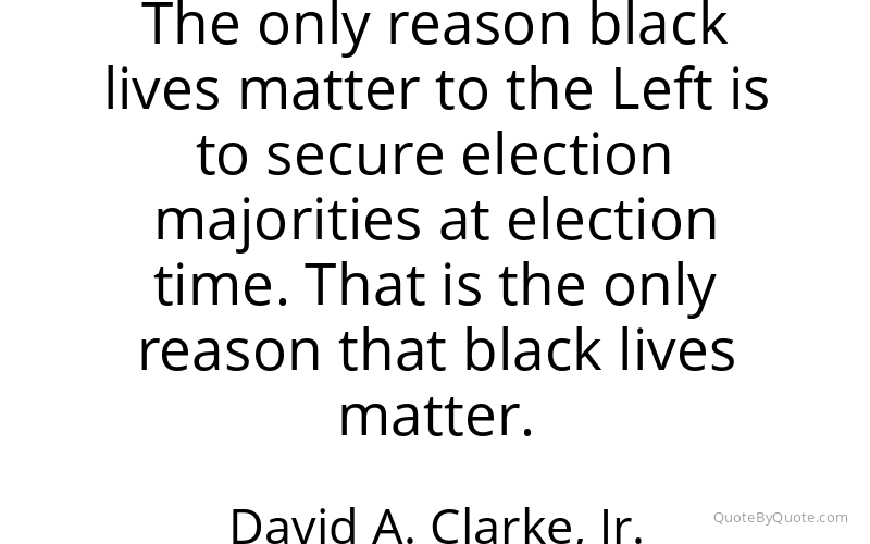 Preview image for this quote by David A. Clarke, Jr.