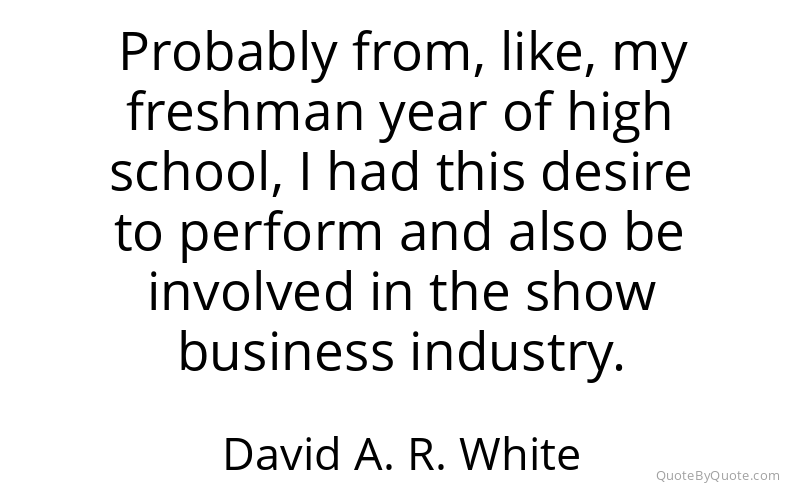 Preview image for this quote by David A. R. White